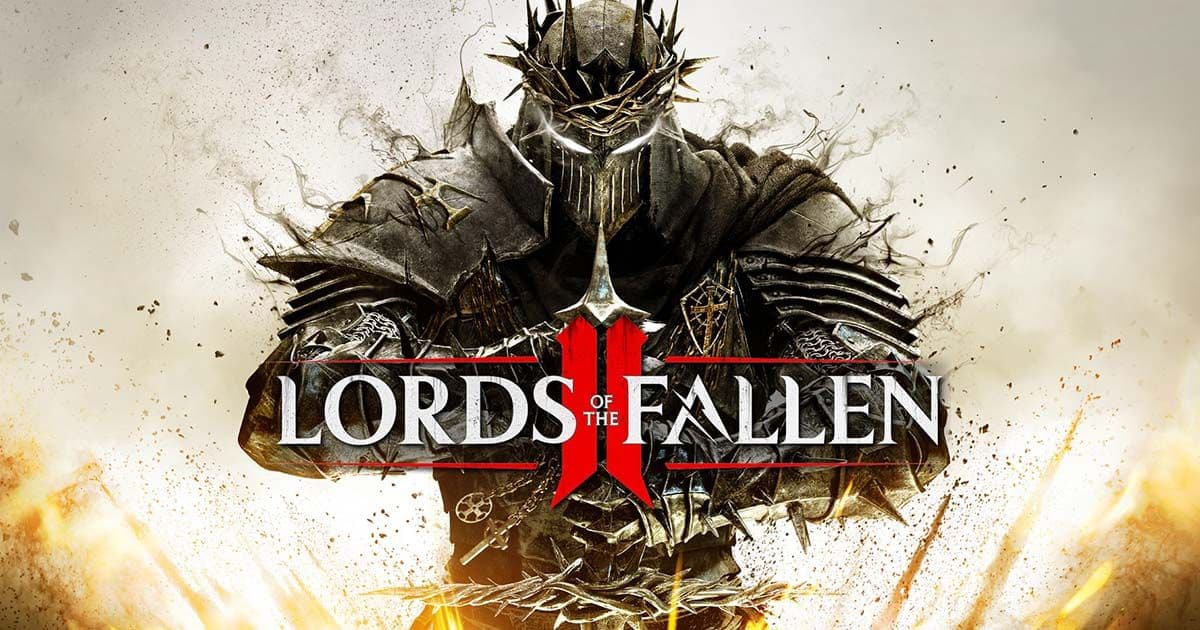 Lords of the Fallen II เกมแนวแอ็คชั่น RPG ภาคต่อ เผยเกมเพลย์สุดโหด ภายในงาน The Game Awards 2025